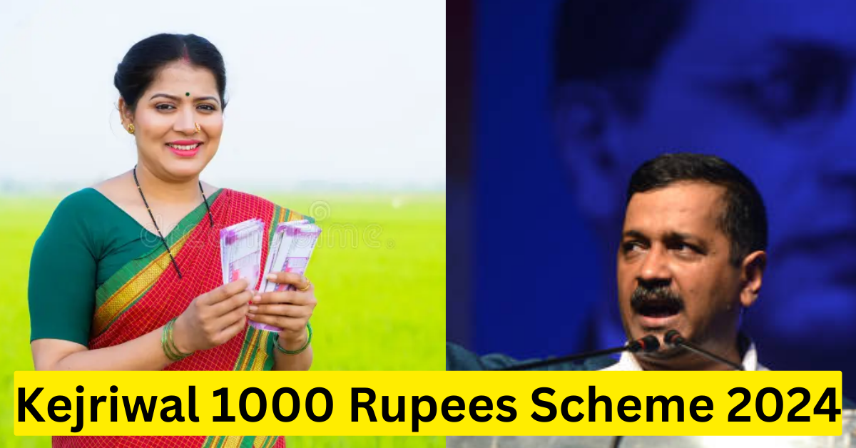 Kejriwal 1000 Rupees Scheme