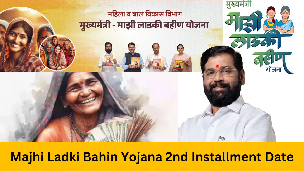 Majhi Ladki Bahin Yojana 2nd Installment Date